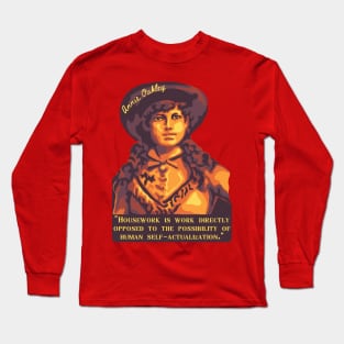 Annie Oakley Portrait and Quote Long Sleeve T-Shirt